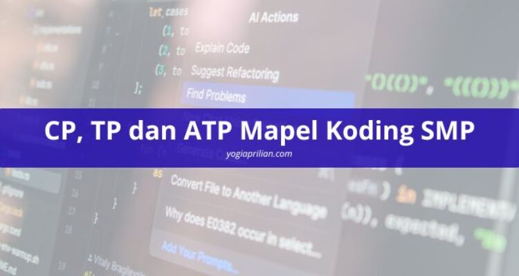CP, TP dan ATP Mapel Koding SMP