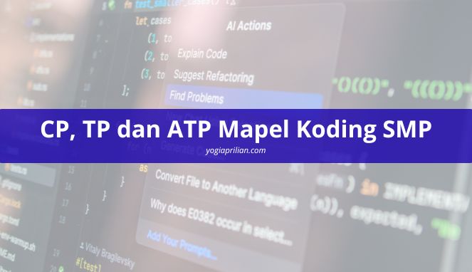 CP, TP dan ATP Mapel Koding SMP