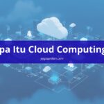 Apa itu cloud computing