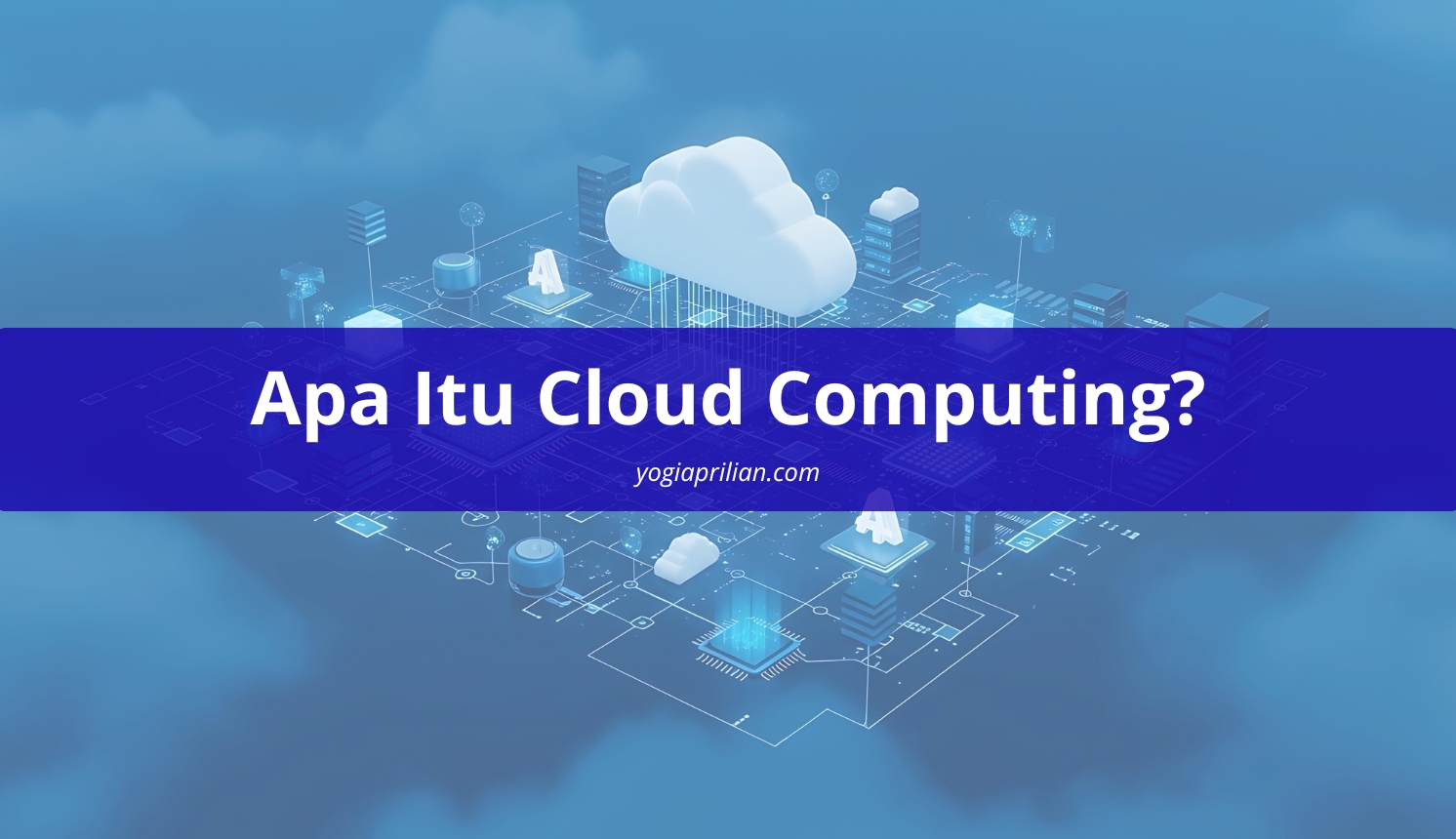 Apa itu cloud computing