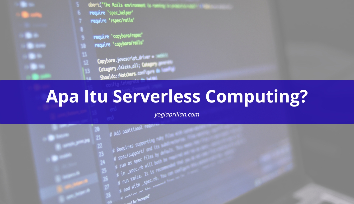 Apa Itu Serverless Computing?