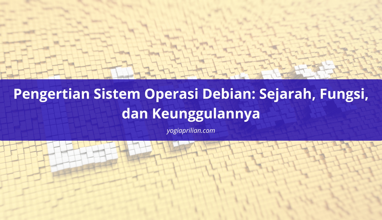 Pengertian Sistem Operasi Debian